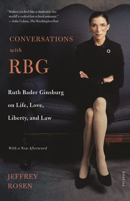 Ruth Bader Ginsburg on Life, Love, Liberty, and Law (Paperback) T810670